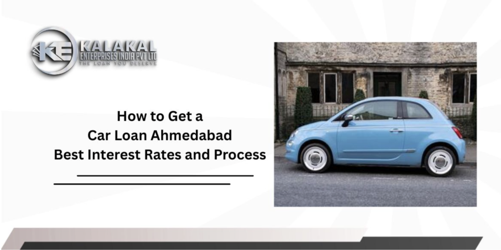 How to Get Car Loan Ahmedabad: Best Interest Rates and Process